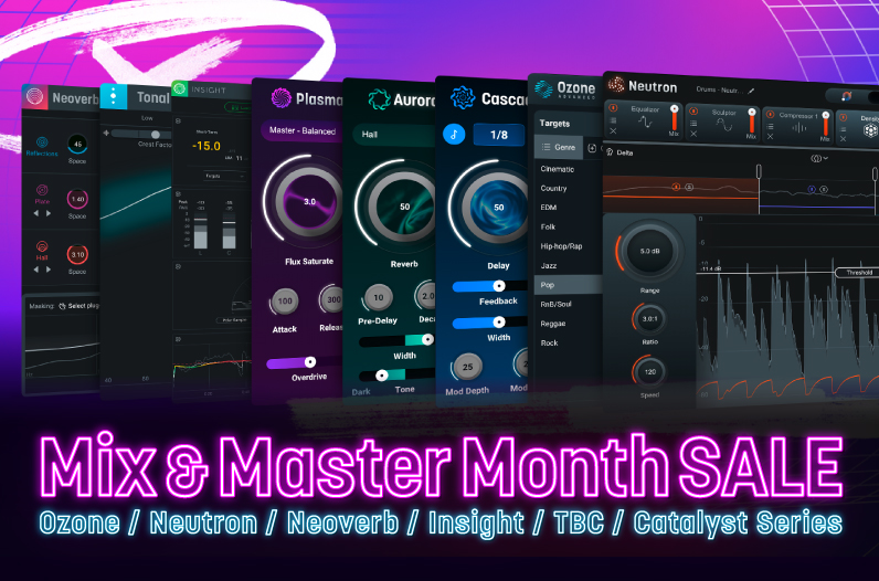 iZotope Mix & Master Month SALE - iZotope Japan
